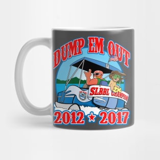 Two Time SLBBL Champion Dump EM OUT Mug